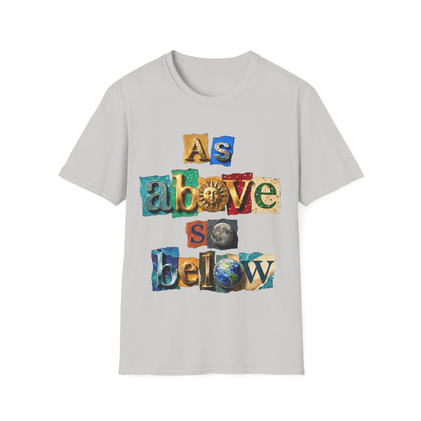 As Above, So Below T-Shirt