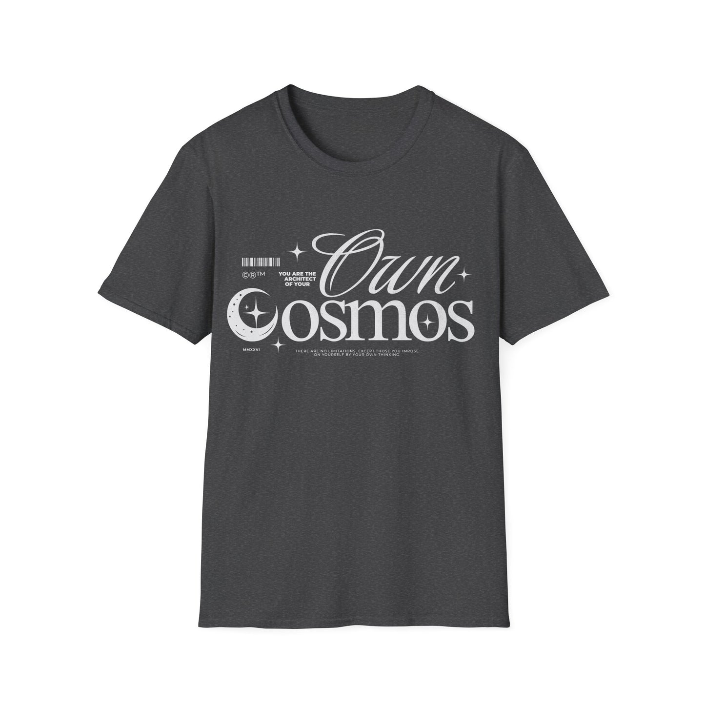 Own Your Cosmos T-Shirt