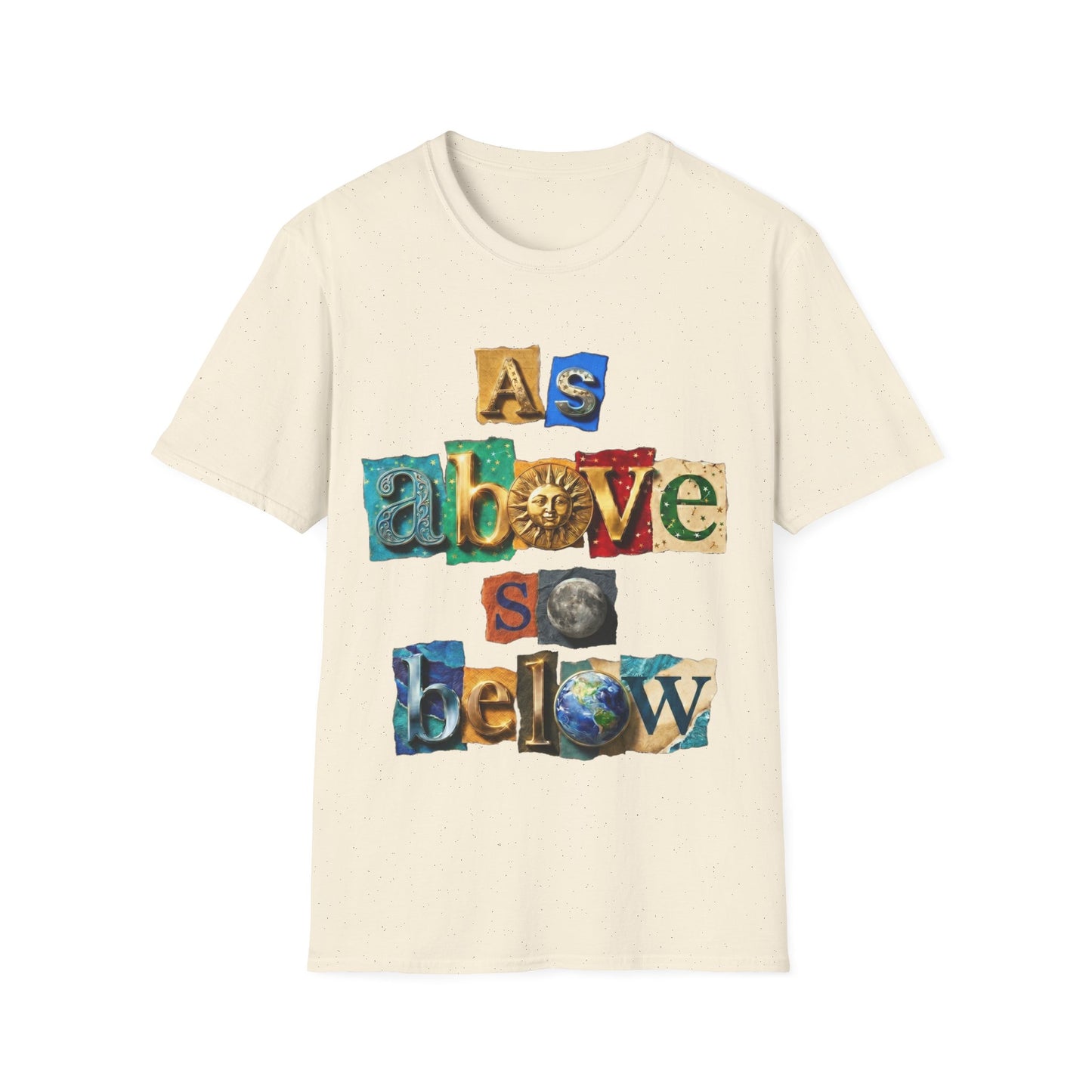 As Above, So Below T-Shirt
