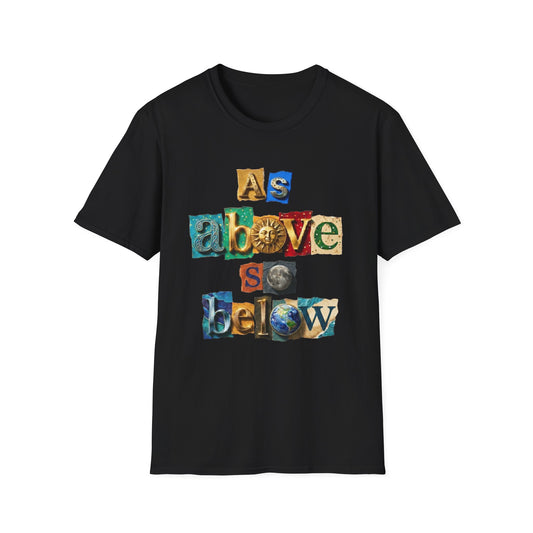 As Above, So Below T-Shirt