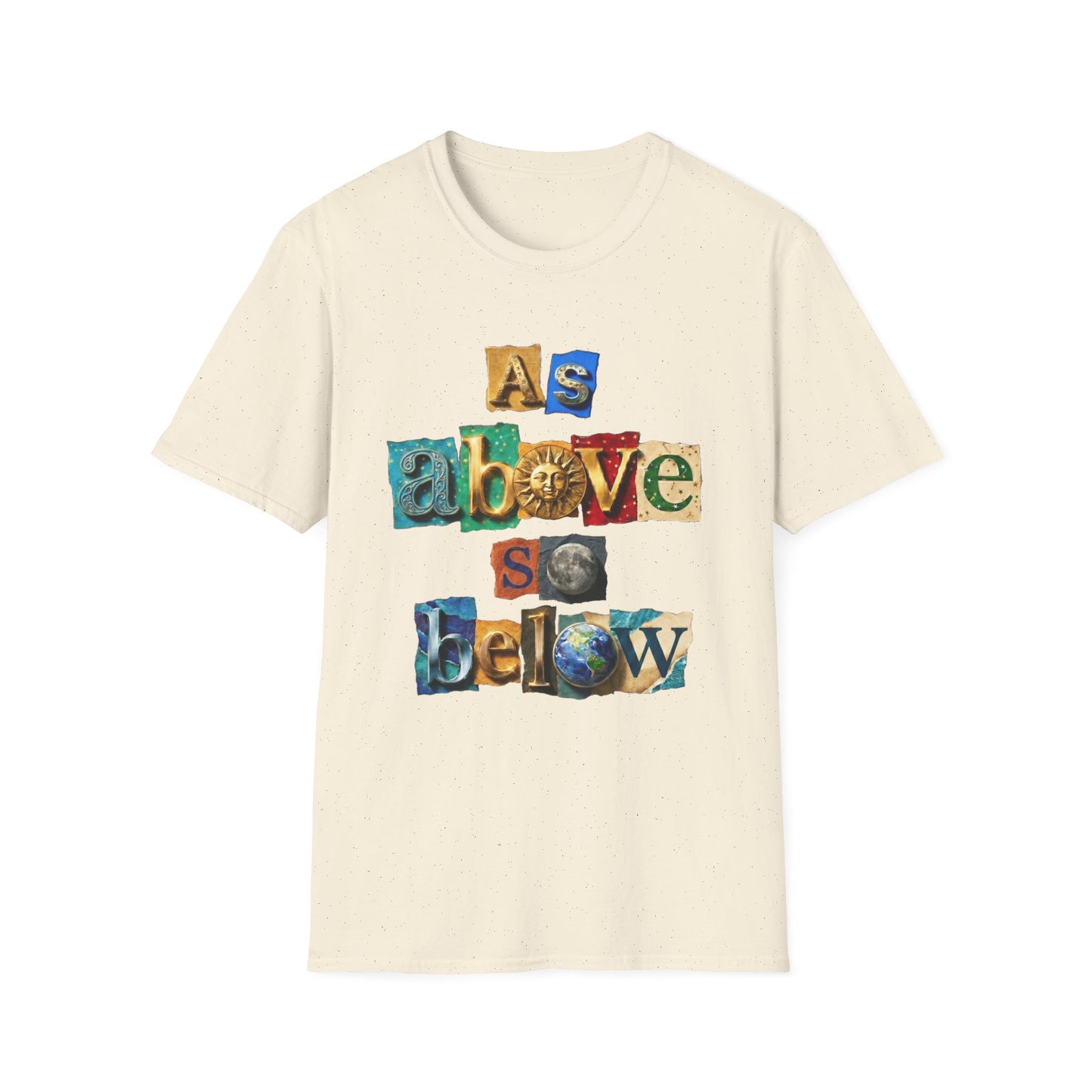 As Above, So Below T-Shirt
