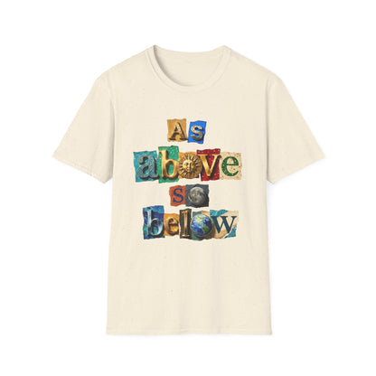 As Above, So Below T-Shirt