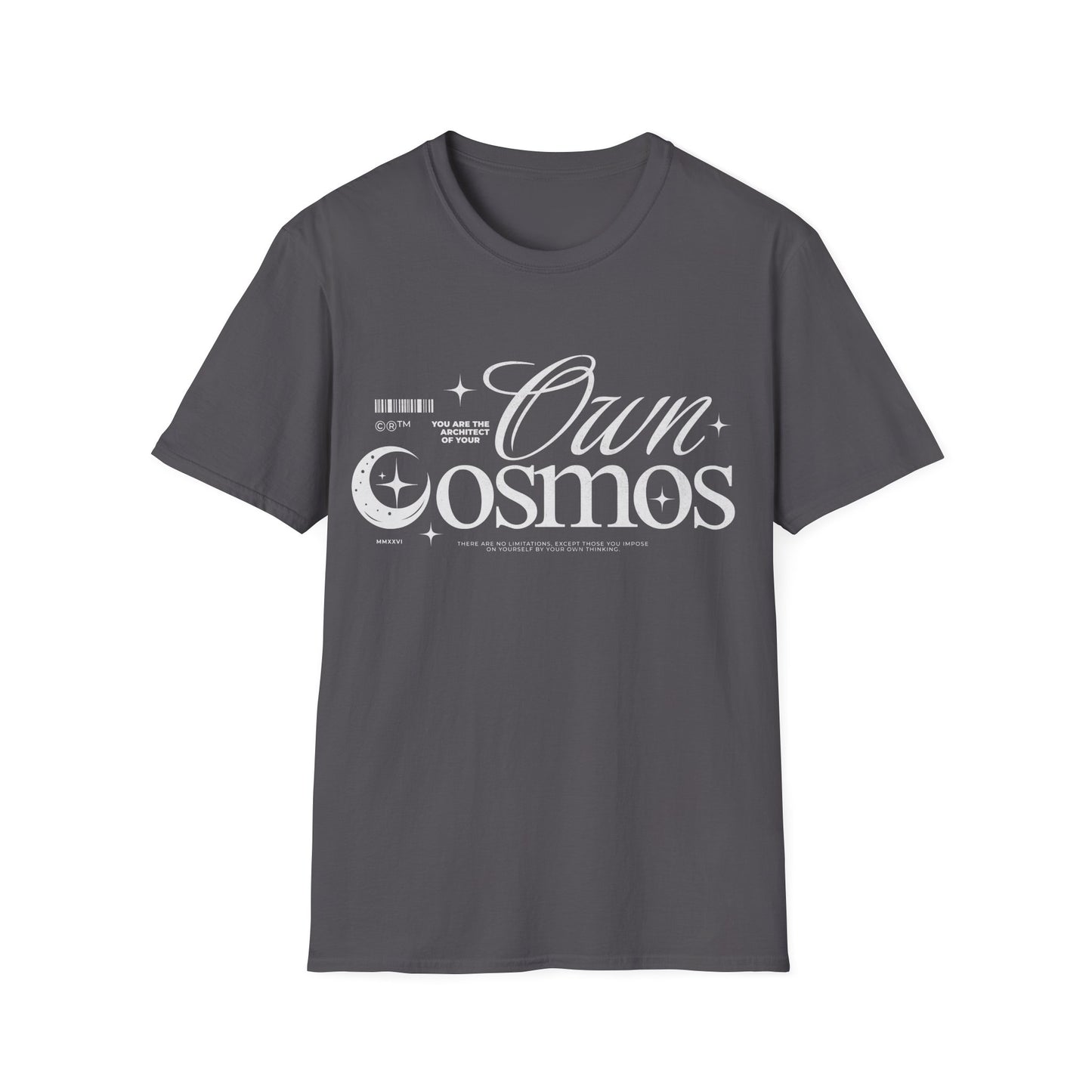 Own Your Cosmos T-Shirt